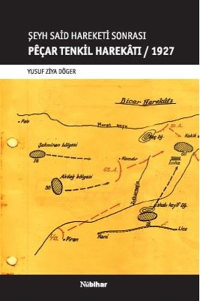 Şeyh Said Hareketi Sonrası Peçar Tenkil Harekatı 1927 kitabı