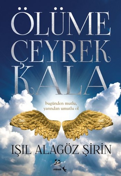 Ölüme Çeyrek Kala kitabı