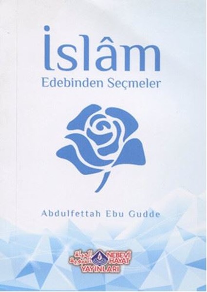 İslam Edebinden Seçmeler kitabı