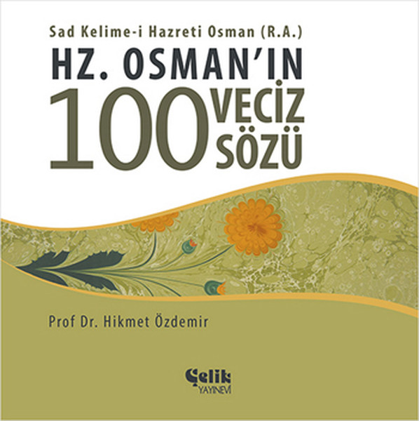 Hz. Osman'ın 100 Veciz Sözü kitabı