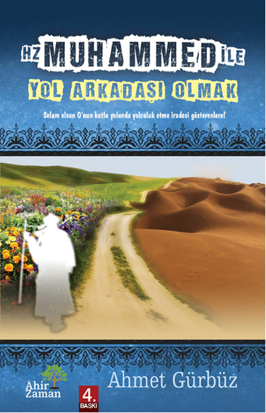 Hz Muhammed İle (S. A. V) Yol Arkadaşı Olmak kitabı