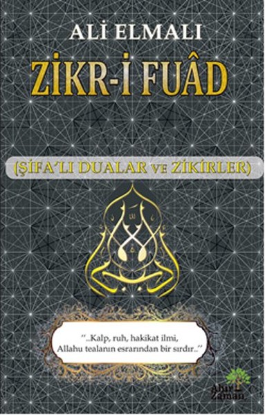Zikr-İ Fuad - Şifa'lı Dualar Ve Zikirler kitabı