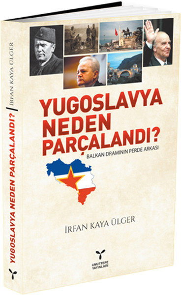 Yugoslavya Neden Parçalandı? kitabı