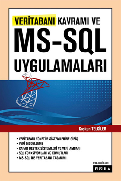 Veritabanı Kavramı Ve Ms-Sql Uygulamaları kitabı