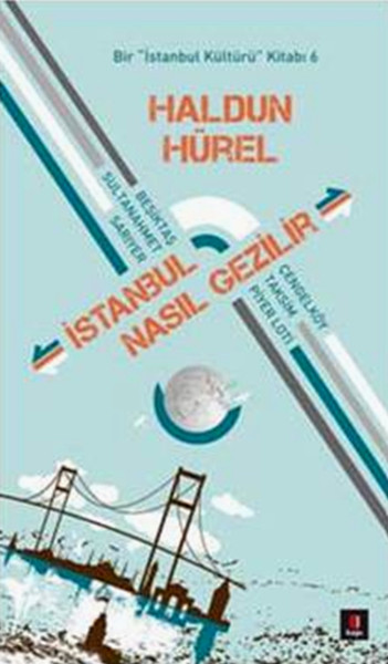 İstanbul Nasıl Gezilir kitabı