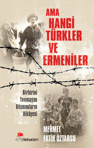 Ama Hangi Türkler Ve Ermeniler kitabı