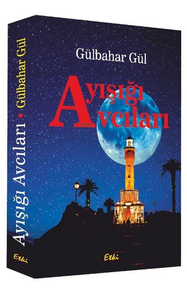 Ayışığı Avcıları kitabı