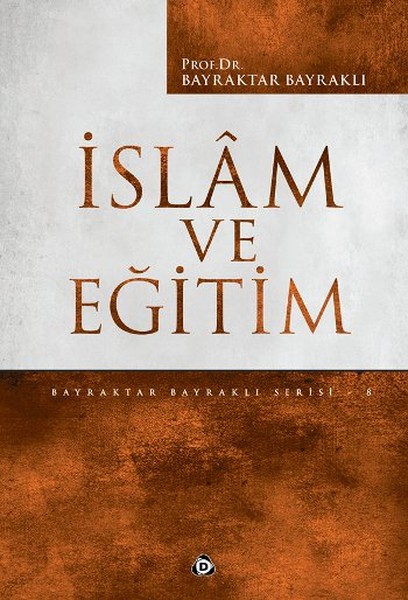 İslam Ve Eğitim kitabı