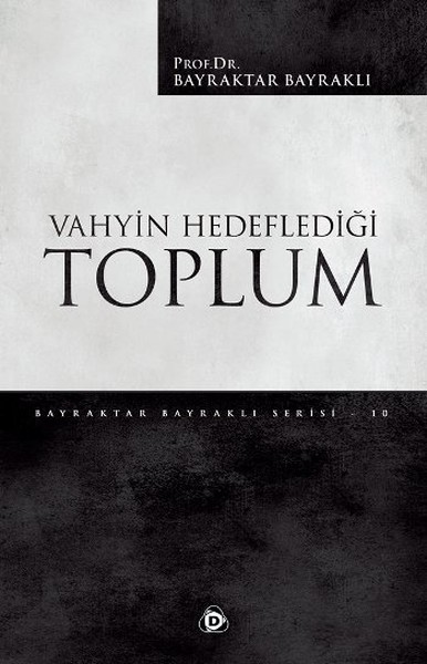 Vahyin Hedeflediği Toplum kitabı