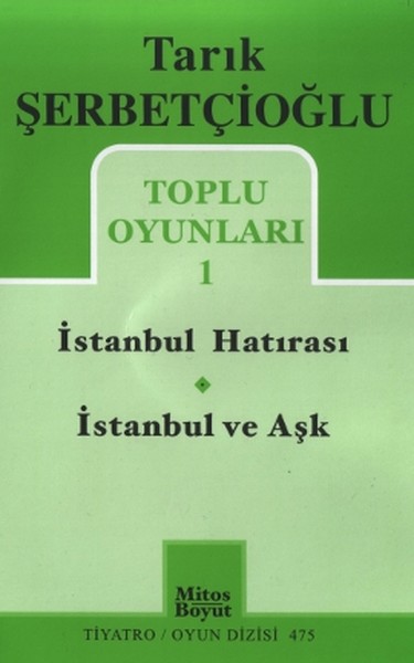 Toplu Oyunları 1 - İstanbul Hatırası / İstanbul Ve Aşk kitabı