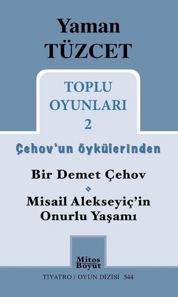 Toplu Oyunları 2 - Çehov'un Öykülerinden kitabı