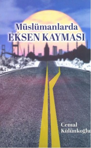 Müslümanlarda Eksen Kayması kitabı