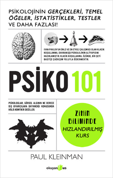 Psiko 101:Psikolojinin Gerçekleri, Temel Öğeler, İstatistikler, Testler Ve Daha Fazlası!  kitabı