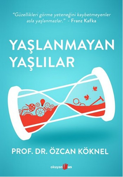 Yaşlanmayan Yaşlılar kitabı