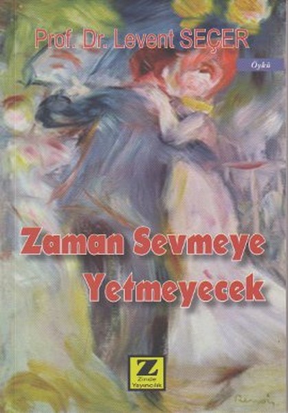Zaman Sevmeye Yetmeyecek kitabı