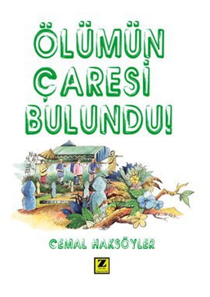 Ölümün Çaresi Bulundu kitabı