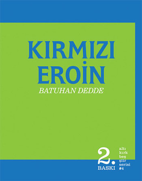 Kırmızı Eroin kitabı