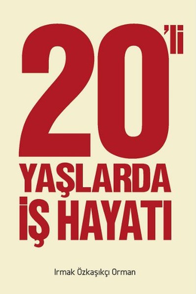 20'li Yaşlarda İş Hayatı kitabı