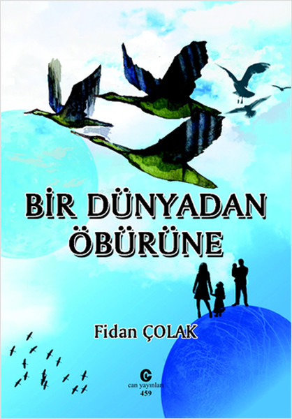 Bir Dünyadan Öbürüne kitabı