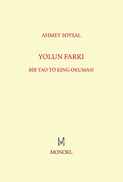 Yolun Farkı - Bir Tao Tö King Okuması kitabı