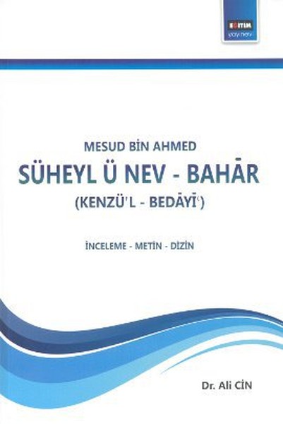 Mesud Bin Ahmed Süheyl-Ü Nev-Bahar kitabı