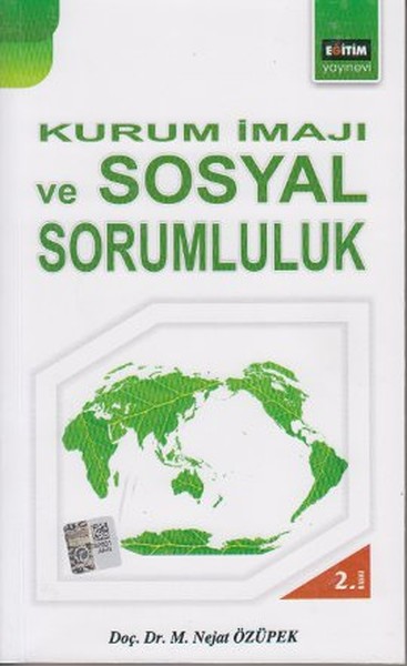 Kurum İmajı Ve Sosyal Sorumluluk kitabı