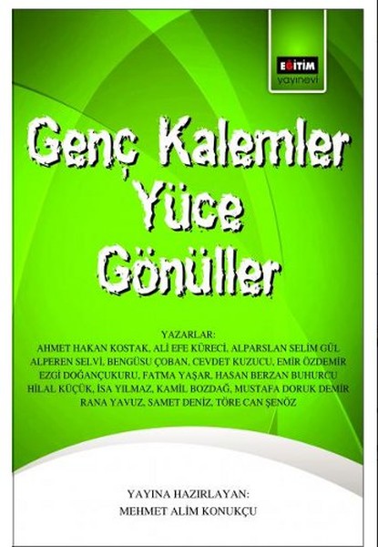 Genç Kalemler Yüce Gönüller kitabı