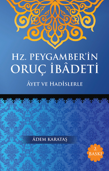 Hz. Peygamberin Oruç İbadeti kitabı