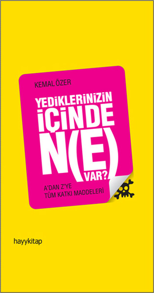 Yediklerinizin İçinde Ne Var? kitabı