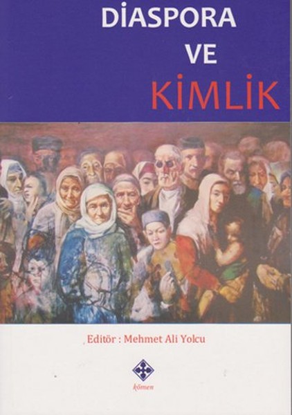 Diaspora Ve Kimlik kitabı