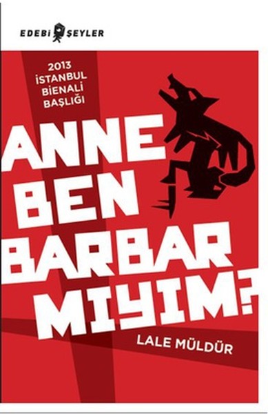 Anne Ben Barbar Mıyım? kitabı