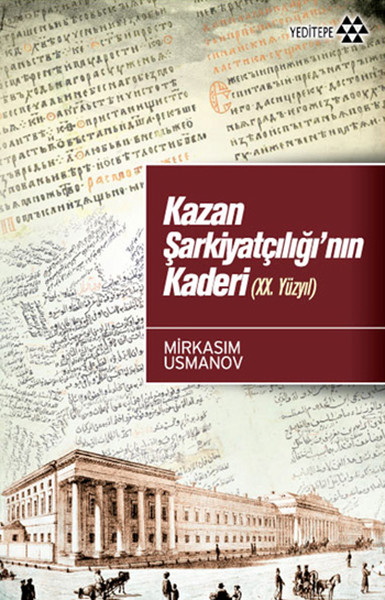 Kazan Şarkiyatçılığı'nın Kaderi kitabı