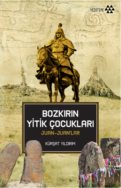 Bozkırın Yitik Çocukları Juan-Juan'lar kitabı