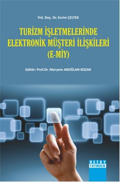 Turizm İşletmelerinde Elektronik Müşteri İlişkileri kitabı