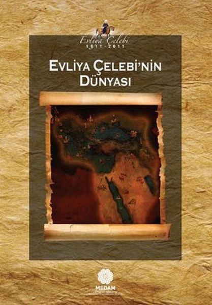 Evliya Çelebi'nin Dünyası kitabı