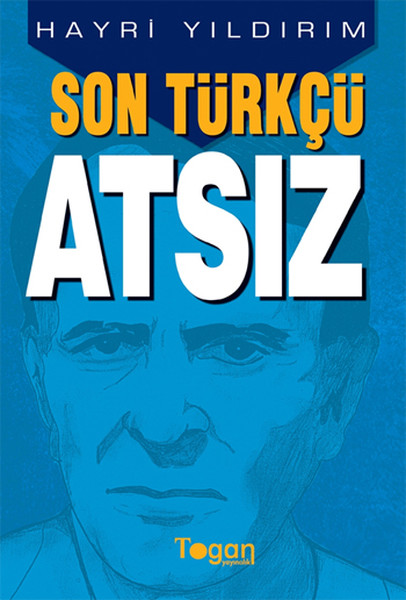 Son Türkçü Atsız kitabı