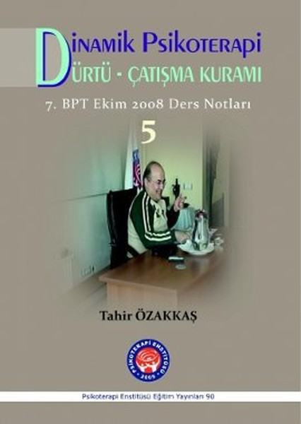 Dinamik Psikoterapi - Dürtü - Çatışma Kuramı - 5 kitabı