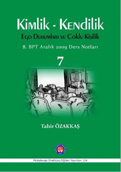 Kimlik - Kendilik Ego Durumları Ve Çoklu Kişilik - 7 kitabı