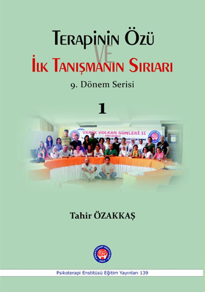 Terapinin Özü Ve İlk Tanışmanın Sırları - 1 kitabı