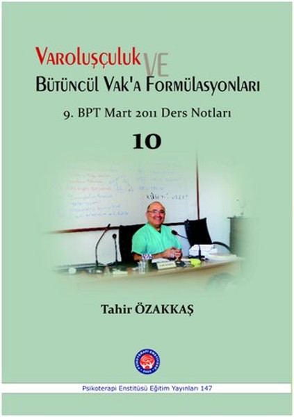 Varoluşçuluk Ve Bütüncül Vaka'a Fomülasyonları kitabı