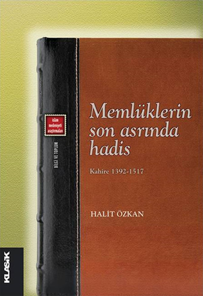 Memlüklerin Son Asrında Hadis kitabı