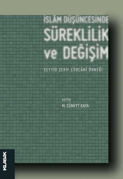 İslam Düşüncesinde Süreklilik Ve Değişim kitabı