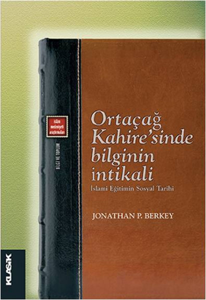 Ortaçağ Kahire'sinde Bilginin İntikali kitabı