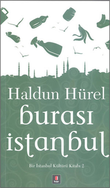 Burası İstanbul Bir İstanbul Kültür Kitabı 2 kitabı