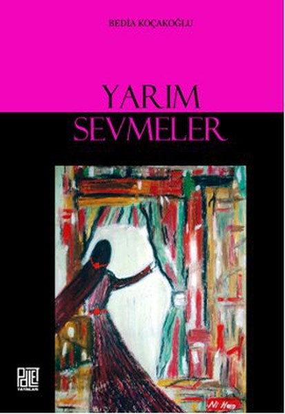 Yarım Sevmeler kitabı