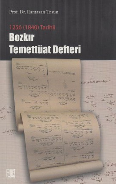 1256 (1840) Tarihli Bozkır Temettüat Defteri kitabı