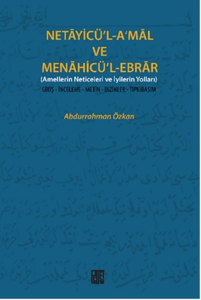 Netayicü'l-A'Mal Ve Menahicü'l-Ebrar kitabı