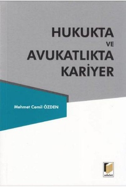 Hukukta Ve Avukatlıkta Kariyer kitabı