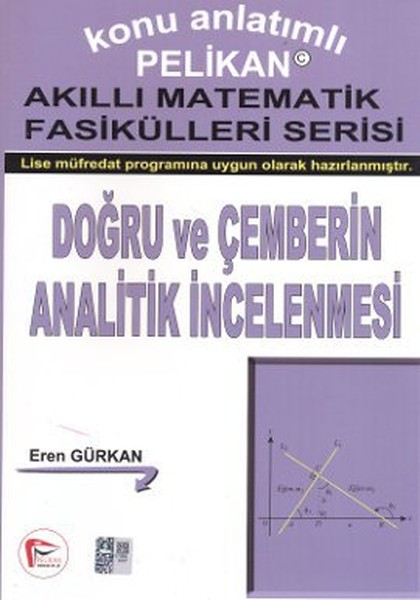 Konu Anlatımlı Akıllı Matematik Fasikülleri Serisi - Doğru Ve Çemberin Analitik İncelenmesi kitabı