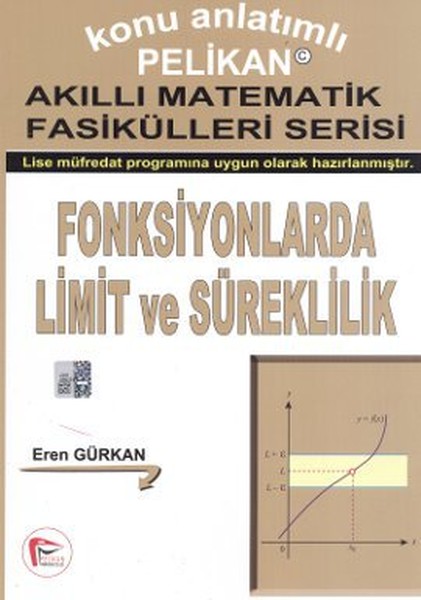 Konu Anlatımlı Akıllı Matematik Fasikülleri Serisi - Fonksiyonlarda Limit Ve Süreklilik kitabı